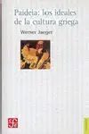 Paideia: los Ideales de la Cultura Griega