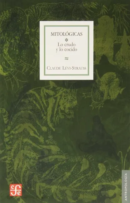 Mitologicas lo Crudo y lo Cocido