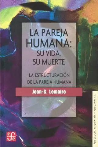 La Pareja Humana: Su Vida, Su Muerte