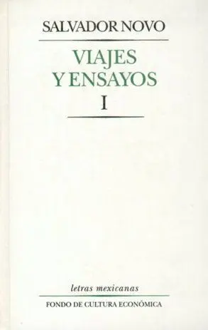 Viajes y Ensayos, I
