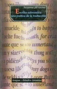 Escriba Subversiva:una Poetica de la Traduccion