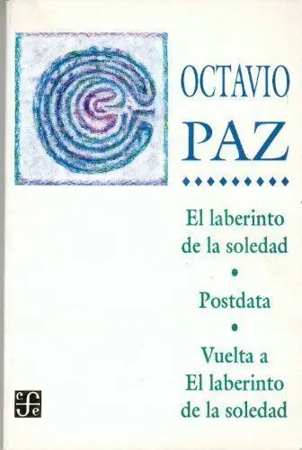 El Laberinto de la Soledad / Postdata / Vuelta a 