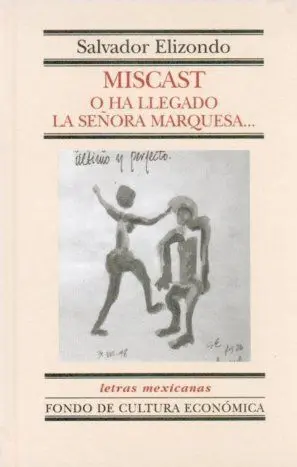 Miscast o Ha Llegado la Seã±Ora Marquesa...