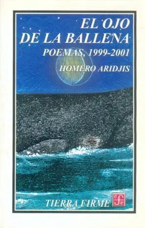 El Ojo de la Ballena. Poemas, 1999-2001