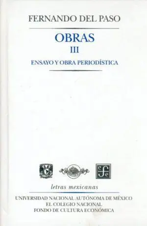 Obras, Iii : Ensayo y Obra Periodâ¡Stica