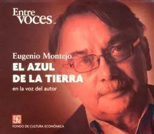 El Azul de la Tierra : en la Voz del Autor