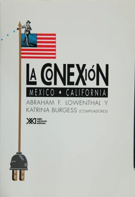 La Conexiã³N Mã©Xico-California
