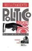 Reclutamiento Polã?Â­tico en Mã?Â©Xico 1884-1991
