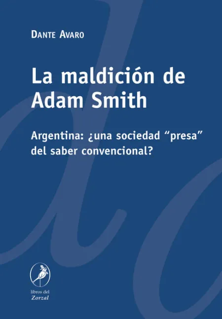 La Maldición de Adam Smith