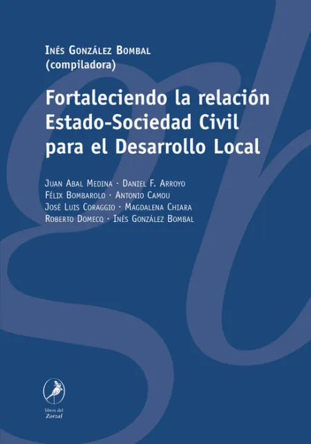 Fortaleciendo la Relación Estado-Sociedad Civil para el Desa