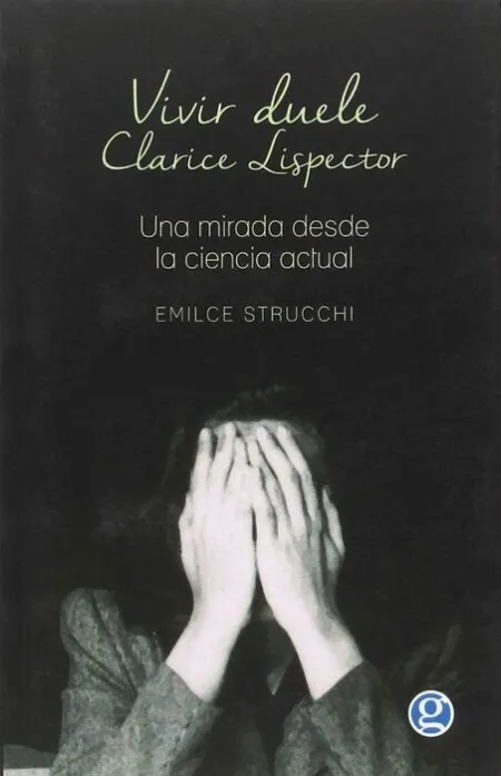 Vivir Duele. Una Mirada Desde la Ciencia Actual