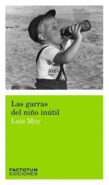 Las Garras del Niño Inútil