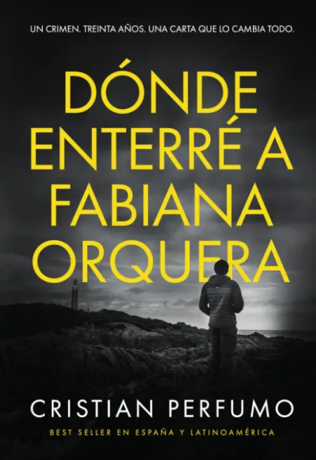 Donde Enterre a Fabiana Orqueda