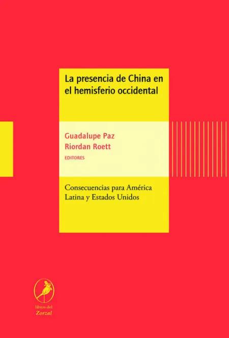 La Presencia de China en el Hemisferio Occidental