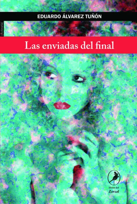 Las Enviadas del Final