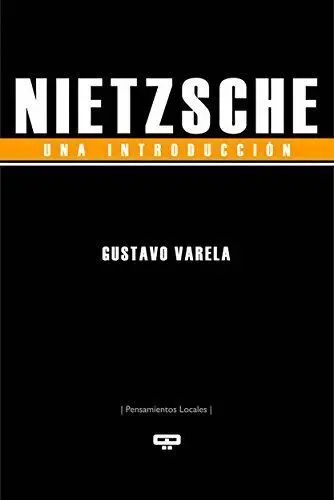 Nietzsche. Una Introduccion
