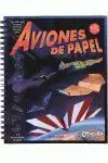 Aviones de Papel. 10 Aviones Faciles de Plegar