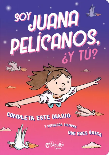 Soy Juana Pelicanos, ¿ y tu ?
