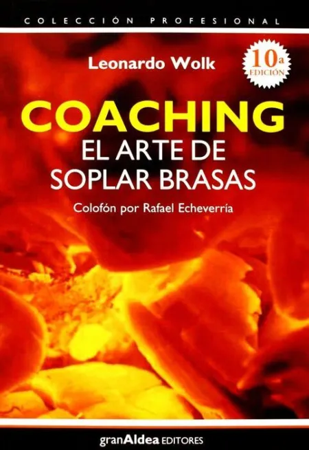 Coaching. El Arte de Soplar Brasas