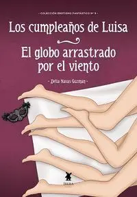 Los Cumpleaã?Os de Luisa el Globo Arrastrado por el Viento