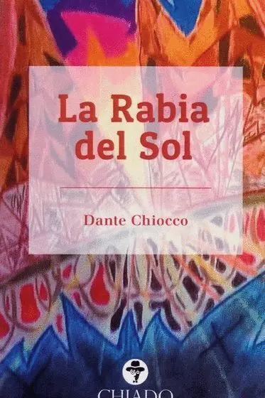 La Rabia del Sol