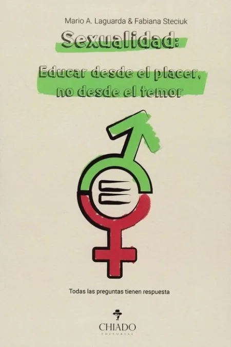 Sexualidad: Educar Desde el Placer, no Desde el Temor
