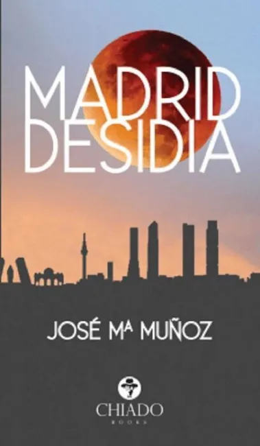 Madrid Desidia