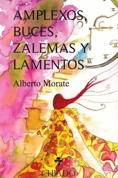 Amplexos, Buces, Zalemas y Lamentos