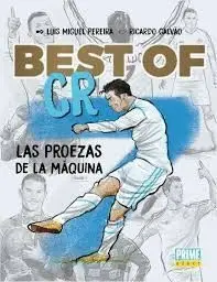 Best Of Cr7. Las Proezas de la Maquina