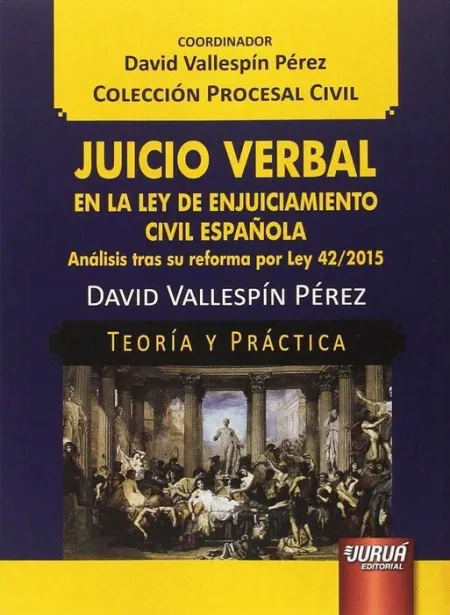 Juicio Verbal en la Ley de Enjuiciamiento Civil Española