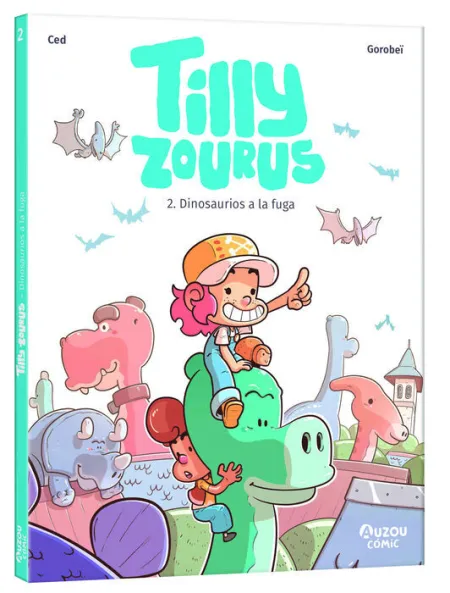Tilly Zourus 2. Dinosaurios a la Fuga