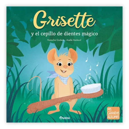 Grisette y el Cepillo de Dientes Magico