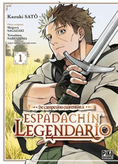 De Campesino Cuarentón a Espadachin Legendario