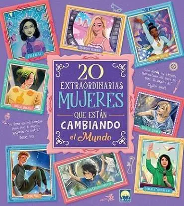 20 Extraordinarias Mujeres que Están Cambiando el Mundo
