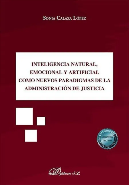 Inteligencia Natural, Emocional y Artificial Como Nuevos Paradigmas de la Admini