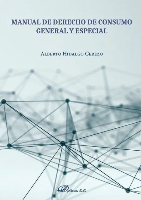 Manual de Derecho de Consumo. General y Especial