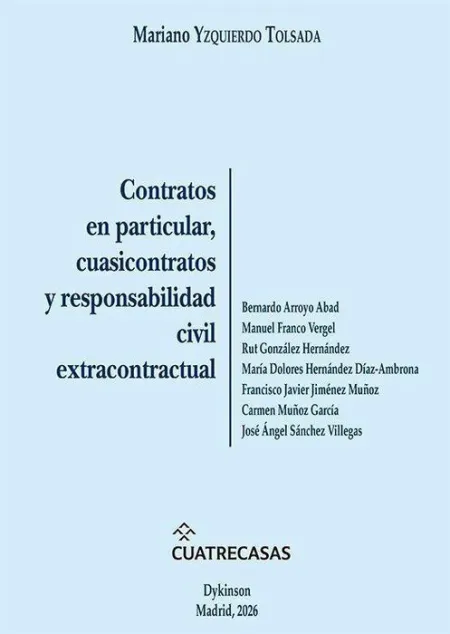 Contratos en Particular, Cuasicontratos y Responsabilidad Civil e