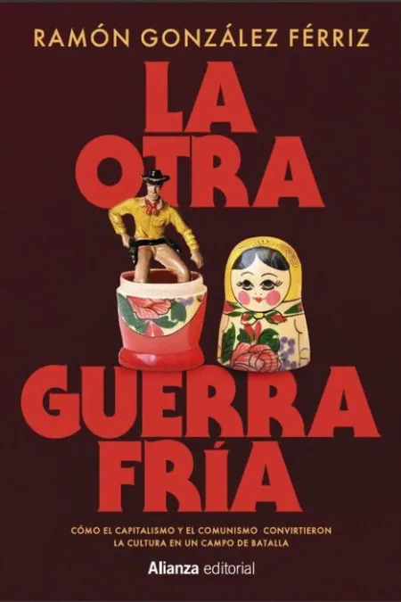 Otra Guerra Fria, la