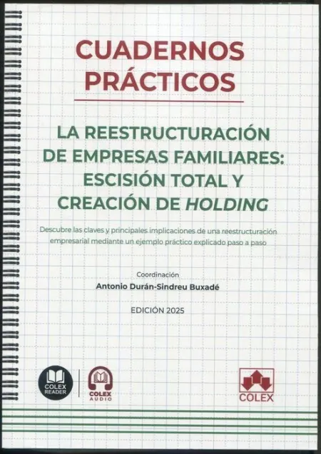 Cuadernos Practicos. La Reestructuracion de Empresas Familiares: