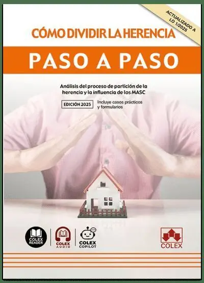 Cómo Dividir la Herencia. Paso a Paso