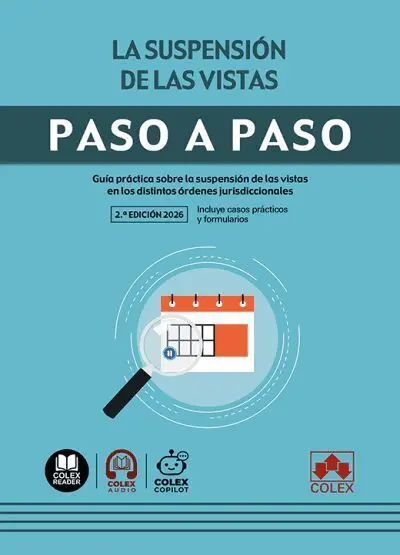 La Suspensión de las Vistas. Paso a Paso