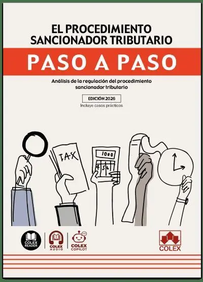 El Procedimiento Sancionador Tributario. Paso a Paso