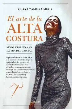 Arte de la Alta Costura, el