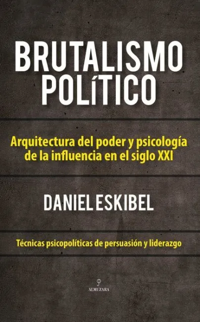Brutalismo Político