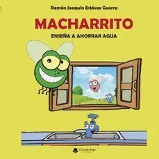 Macharrito Enseña a Ahorrar Agua