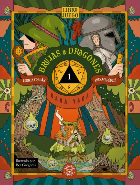 Brujas & Dragones. Libro 1 Baba Yaga