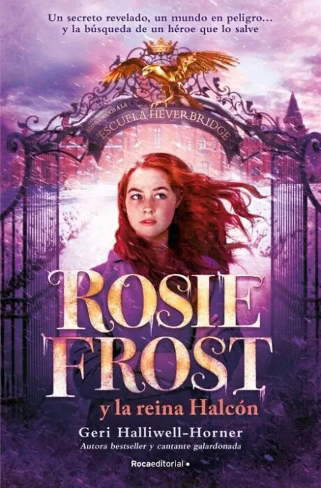 Rosie Frost y la Reina Halcon
