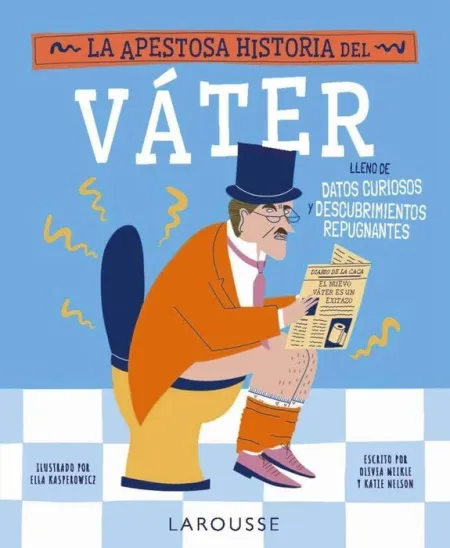 Apestosa Historia del Vater, la