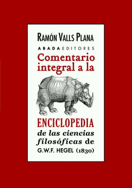 Comentario Integral a la Enciclopedia de la Ciencias Filosof