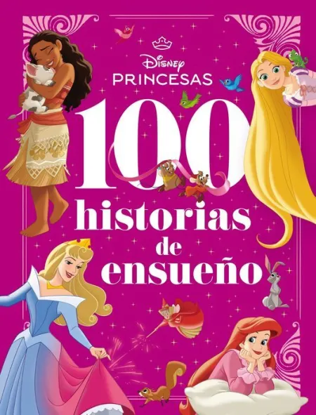 Princesas. 100 Historias de Ensueño
